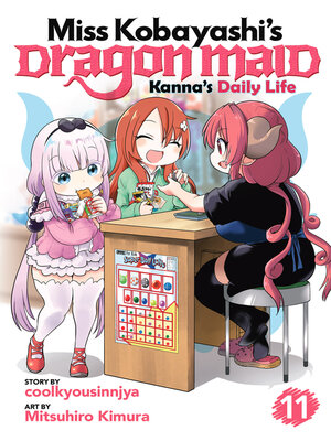 cover image of Miss Kobayashi's Dragon Maid: Kanna's Daily Life, Volume 11